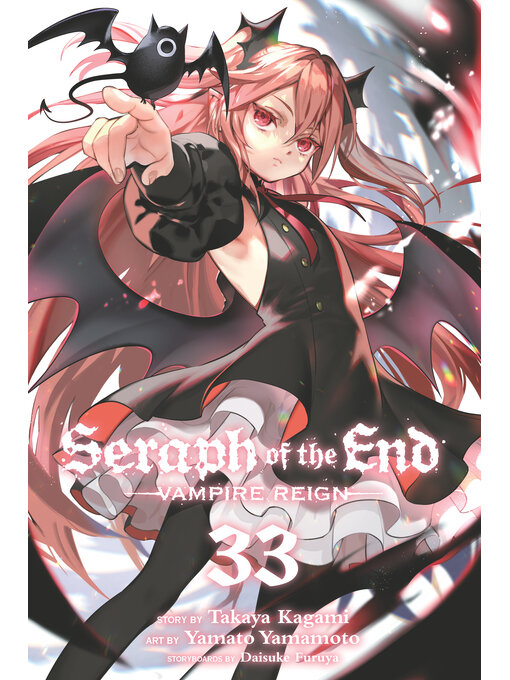Title details for Seraph of the End, Volume 33 by Takaya Kagami - Available